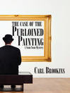 Cover image for The Case of the Purloined Painting